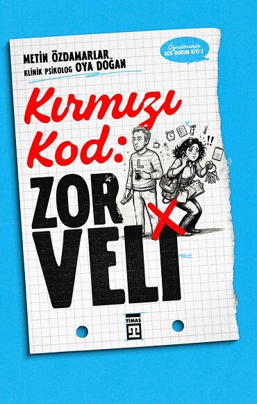 KIRMIZI KOD ZOR VELİ