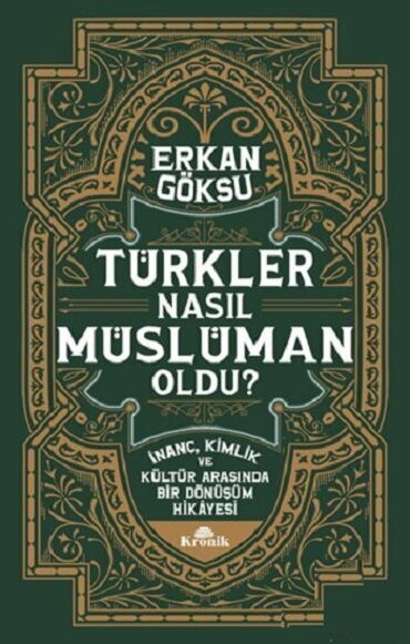 TÜRKLER NASIL MÜSLÜMAN OLDU