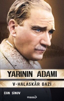 YARININ ADAMI 5 HALASKAR GAZİ