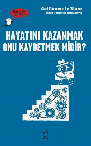 HAYATINI KAZANMAK ONU KAYBETMEK MİDİR DÜŞÜNEN BAYK