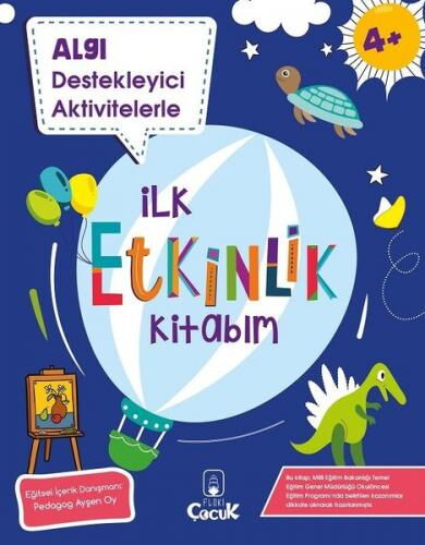 İLK ETKİNLİK KİTABIM ALGI DESTEKLEYİCİ 4+ TAŞ