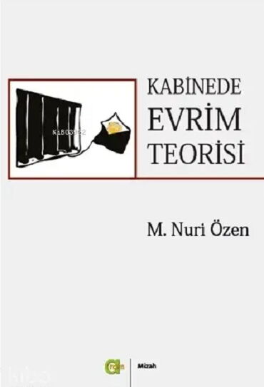KABİNEDE EVRİM TEORİSİ