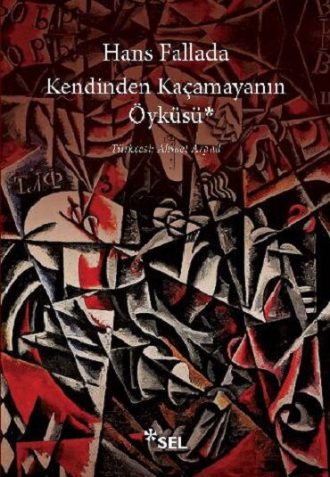 KENDİNDEN KAÇAMAYANIN ÖYKÜSÜ