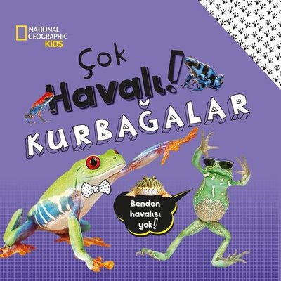 ÇOK HAVALI KURBAĞALAR