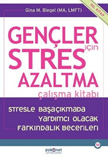 GENÇLER İÇİN STRES AZALTMA ÇALIŞMA KİTABI