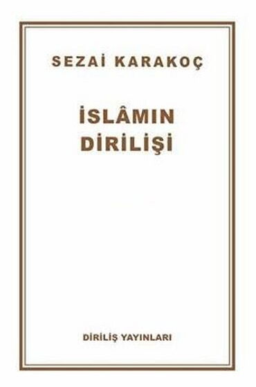 İSLAMIN DİRİLİŞİ