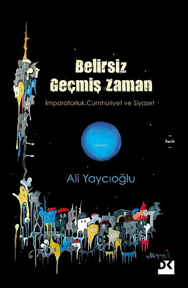 BELİRSİZ GEÇMİŞ ZAMAN