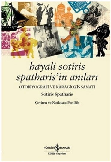 HAYALİ SOTİRİS SPATHARİS İN ANILARI   