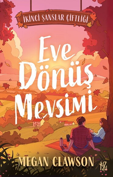 İKİNCİ ŞANSLAR ÇİFTLİĞİ 1 EVE DÖNÜŞ MEVSİMİ