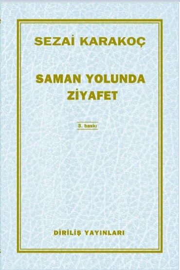 SAMAN YOLUNDA ZİYAFET