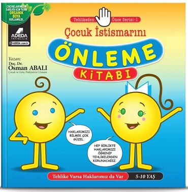 TEHLİKEDEN ÖNCE SERİSİ 1 ÇOCUK İSTİSMARINI ÖNLEME