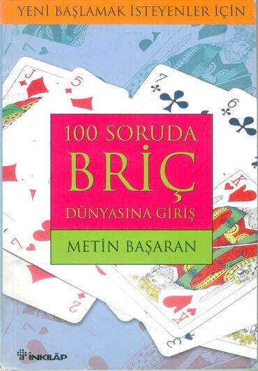 100 SORUDA BRİÇ DÜNYASINA GİRİŞ 
