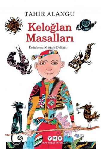 KELOĞLAN MASALLARI