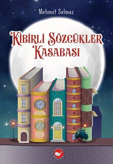 KİBİRLİ SÖZCÜKLER KASABASI