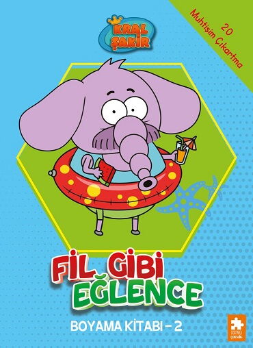 KRAL ŞAKİR FİL GİBİ EĞLENCE BOYAMA KİTABI 2