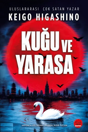 KUĞU VE YARASA
