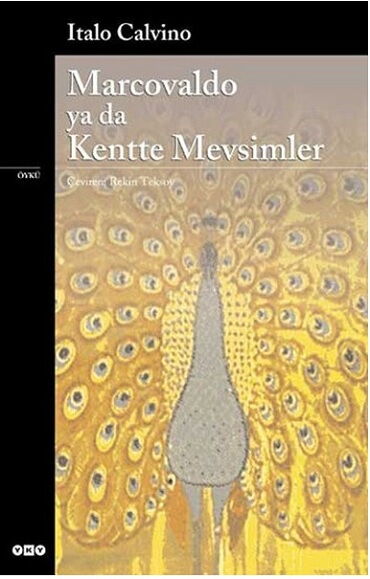 MARCOVALDO  YADA KENTTE MEVSİMLER