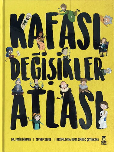 KAFASI DEĞİŞİKLER ATLASI