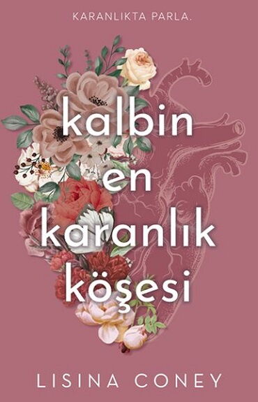 KALBİN EN KARANLIK KÖŞESİ