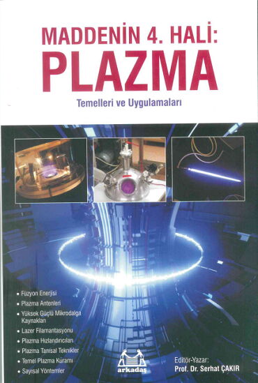 MADDENİN 4. HALİ PLAZMA TEMELLERİ VE UYGULAMALARI