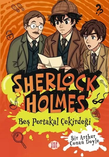 SHERLOCK HOLMES 8 BEŞ PORTAKAL ÇEKİRDEĞİ