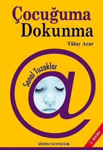 ÇOCUĞUMA DOKUNMA