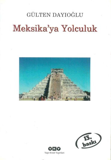 MEKSİKAYA YOLCULUK