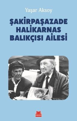ŞAKİRPAŞAZADE HALİKARNAS BALIKÇISI AİLESİ