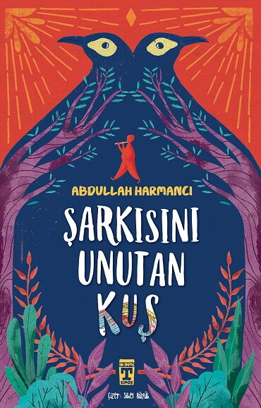 ŞARKISINI UNUTAN KUŞ