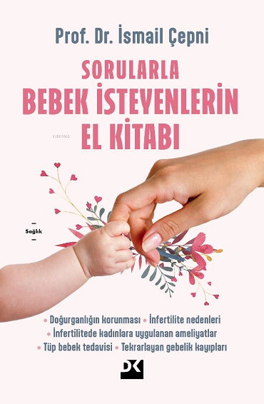 SORULARLA BEBEK İSTEYENLERİN EL KİTABI