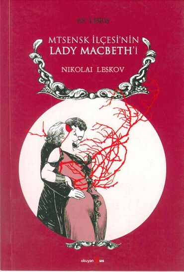 MTSENSK İLÇESİNİN LADY MACBETHİ 