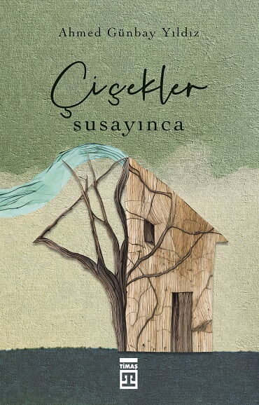 ÇİÇEKLER SUSAYINCA