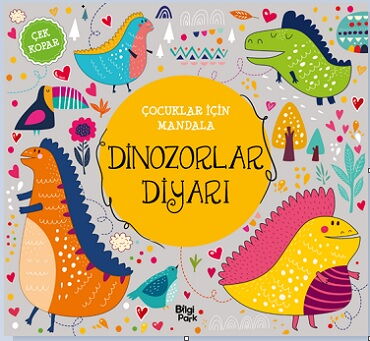 ÇOCUKLAR İÇİN MANDALA DİNOZORLAR DİYARI ÇEK KOPAR