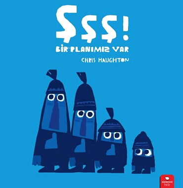 ŞŞŞ BİR PLANIMIZ VAR