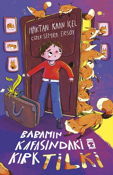 BABAMIN KAFASINDAKİ KIRK TİLKİ