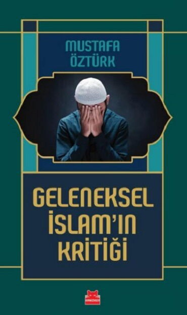 GELENEKSEL İSLAMIN KRİTİĞİ