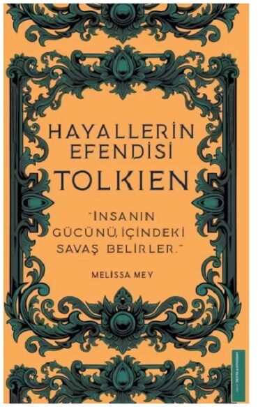 HAYALLERİN EFENDİSİ TOLKİEN