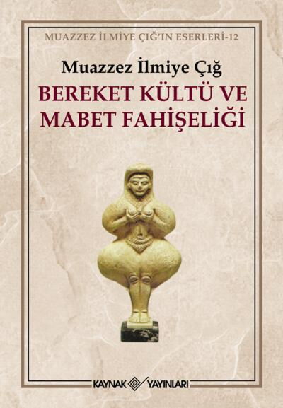 BEREKET KÜLTÜ VE MABET FAHİŞELİĞİ