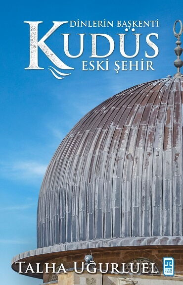 KUDÜS 2 ESKİ ŞEHİR