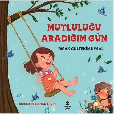MUTLULUĞU ARADIĞIM GÜN