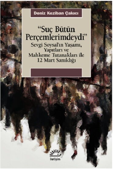 SUÇ BÜTÜN PERÇEMLERİMDEYDİ