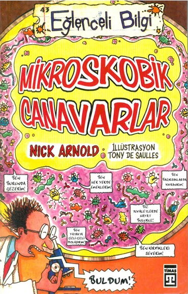 EĞLENCELİ BİLGİ 43 MİKROSKOBİK CANAVARLAR