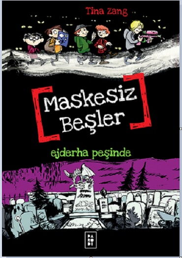 MASKESİZ BEŞLER 3 EJDERHA PEŞİNDE