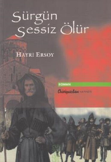 SÜRGÜN SESSİZ ÖLÜR