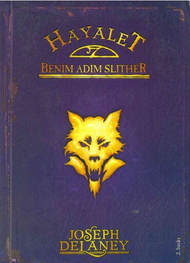 WARDSTONE G.11 HAYALET BENİM ADIM SLITHER 