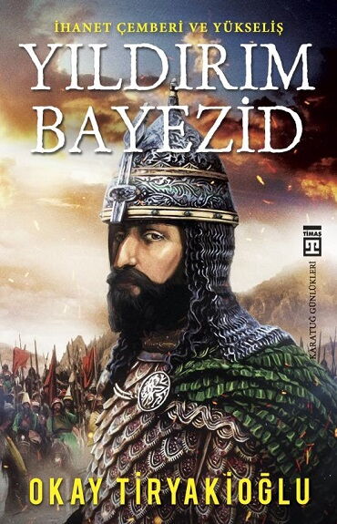 YILDIRIM BEYAZID İHANET ÇEMBERİ     