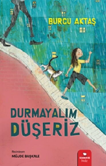 DURMAYALIM DÜŞERİZ