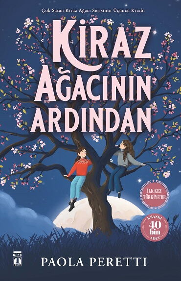 KİRAZ AĞACININ ARDINDAN CİLTLİ