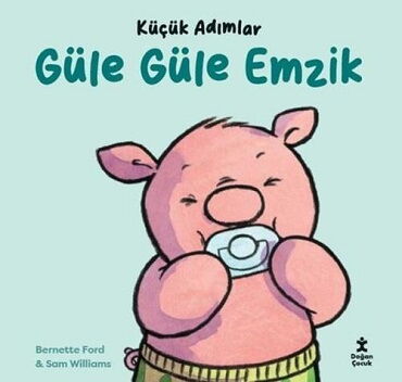 KÜÇÜK ADIMLAR GÜLE GÜLE EMZİK