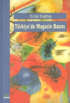 TÜRKİYEDE MAGAZİN BASINI